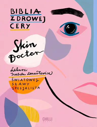 Okładka: Skin Doctor. Biblia zdrowej cery