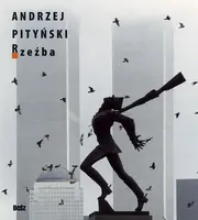 Okładka: Andrzej Pityński. Rzeźba