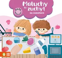 Okładka: Maluchy to zuchy. Na zakupach