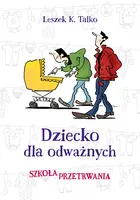 Okładka: Dziecko dla odważnych