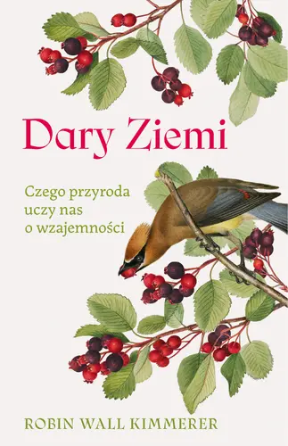 Okładka: Dary Ziemi. Czego przyroda uczy nas o wzajemności