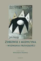 Okładka: Zdrowie i medycyna - wyzwania przyszłości