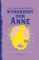 Okładka: Wymarzony dom Anne
