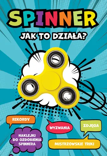 Okładka: Spinner. Jak to działa?
