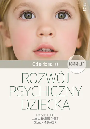 Okładka: Rozwój psychiczny dziecka od 0 do 10 lat