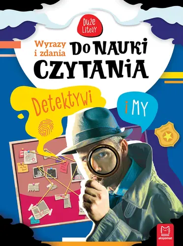 Okładka: Wyrazy i zdania do nauki czytania. Duże litery. Detektywi i my