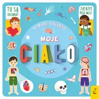 Okładka: Otwórz okienko. Moje ciało