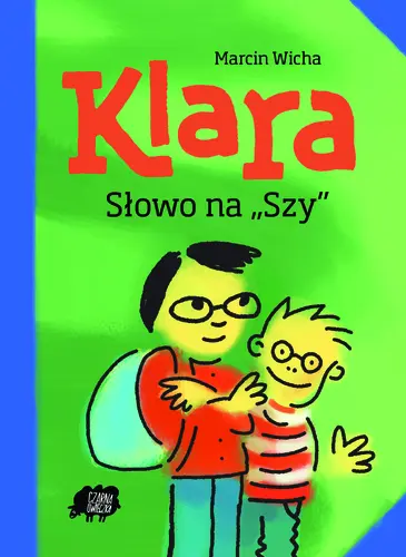 Okładka: Klara. Słowo na "szy"