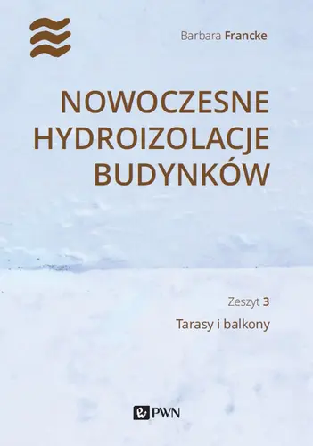 Okładka: Nowoczesne hydroizolacje budynków