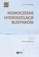 Okładka: Nowoczesne hydroizolacje budynków