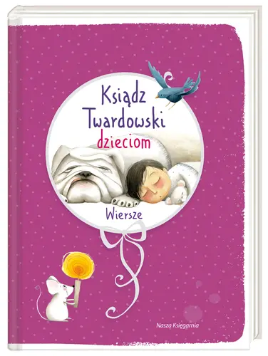 Okładka: Ksiądz Twardowski dzieciom. Wiersze
