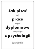 Okładka: Jak pisać prace dyplomowe z psychologii