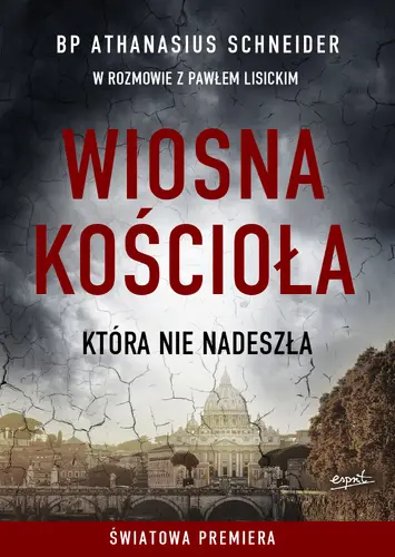 Okładka: Wiosna Kościoła, która nie nadeszła