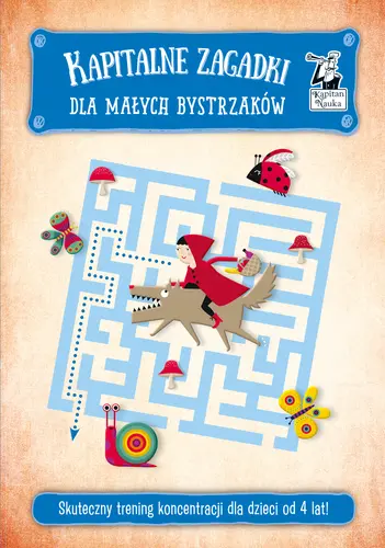 Okładka: Kapitalne zagadki dla małych bystrzaków. Kapitan Nauka