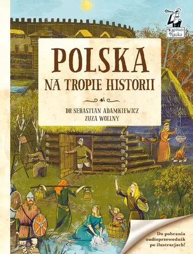 Okładka: Kapitan Nauka. Polska. Na tropie historii