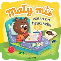 Okładka: Mały miś czeka na braciszka