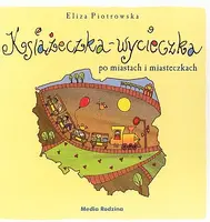 Okładka: Książeczka - wycieczka po miastach i miasteczkach