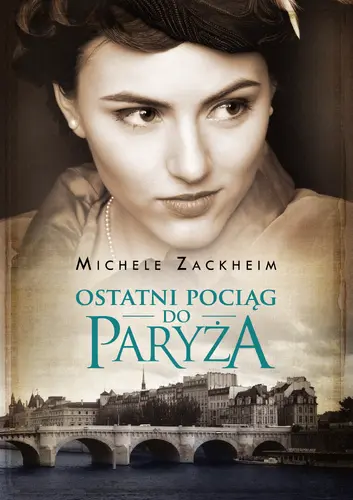 Okładka: Ostatni pociąg do Paryża