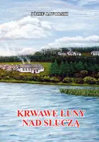 Okładka: Krwawe łuny nad Słuczą