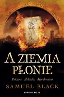 Okładka: A ziemia płonie