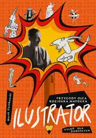 Okładka: Ilustrator. Przygody ojca Koziołka Matołka dla dorosłych