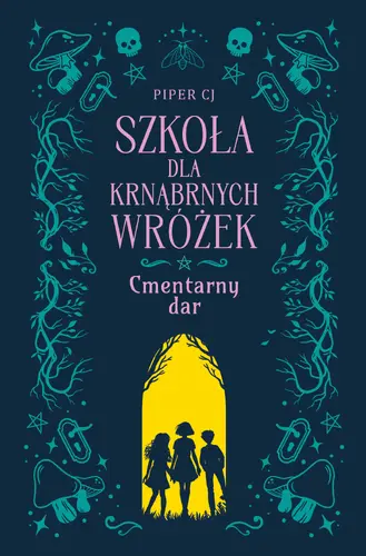 Okładka: Szkoła dla Krnąbrnych Wróżek