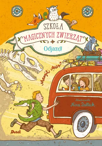 Okładka: Szkoła magicznych zwierząt. Odjazd