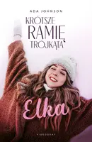 Okładka: Krótsze ramię trójkąta. Tom 1: Elka