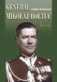 Okładka: Generał Mikołaj Bołtuć