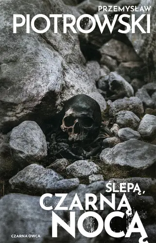 Okładka: Ślepą, czarną nocą