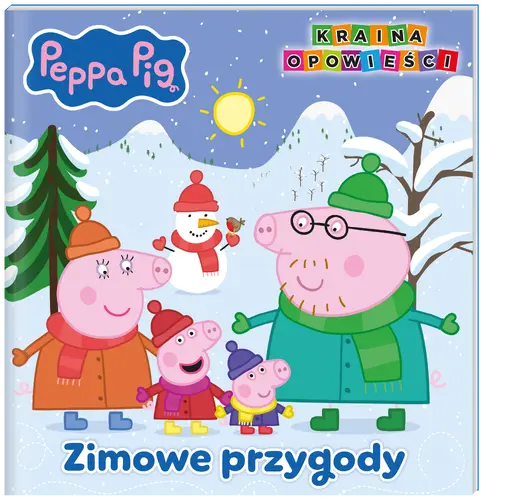 Okładka: Peppa Pig. Kraina opowieści. Zimowe przygody