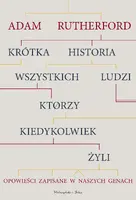 Okładka: Krótka historia wszystkich ludzi, którzy kiedykolwiek żyli