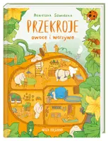 Okładka: Przekroje: owoce i warzywa