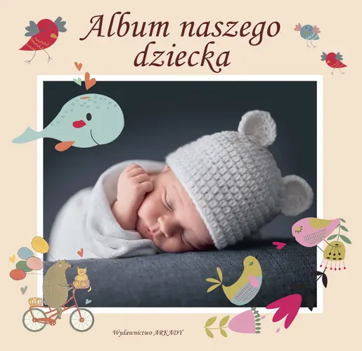Okładka: Album naszego dziecka