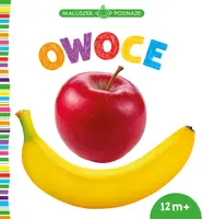 Okładka: Maluzek poznaje Owoce