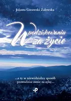 Okładka: W podziękowaniu za życie