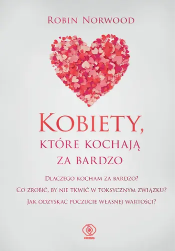 Okładka: Kobiety, które kochają za bardzo