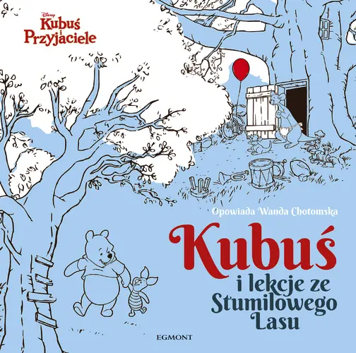 Okładka: Kubuś i lekcje ze Stumilowego Lasu