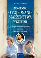 Okładka: Nowenna o pojednanie małżeństwa w kryzysie z bł. Laurą Vicuną, patronką skłóconych małżeństw