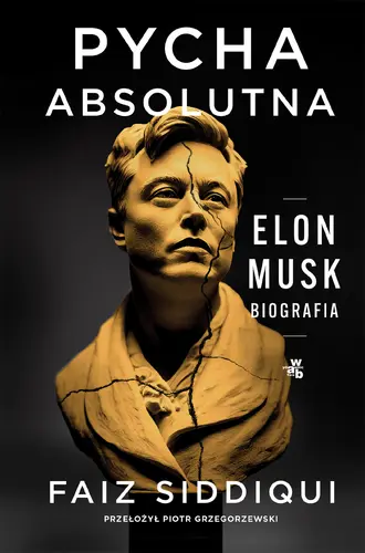 Okładka: Pycha absolutna. Elon Musk. Biografia