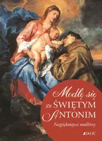 Okładka: Modlę się ze Świętym Antonim.