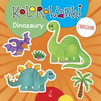 Okładka: Kolorowanki z naklejkami. Dinozaury