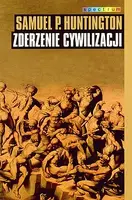 Okładka: Zderzenie cywilizacji i nowy kształt ładu światowego
