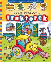 Okładka: Gdzie pracuje traktorek