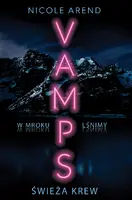 Okładka: Świeża krew. Vamps. Tom 1