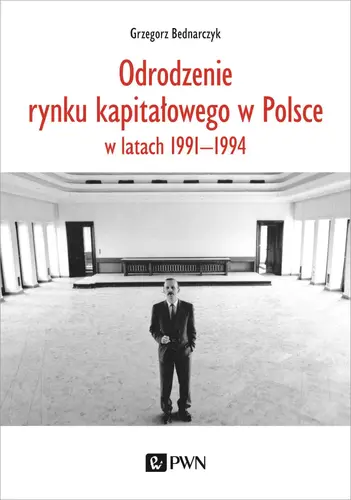 Okładka: Odrodzenie rynku kapitałowego w Polsce