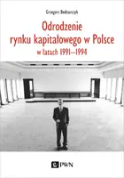 Okładka: Odrodzenie rynku kapitałowego w Polsce