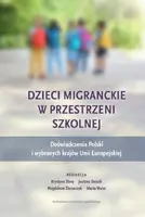 Okładka: Dzieci migranckie w przestrzeni szkolnej
