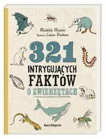 Okładka: 321 intrygujących faktów o zwierzętach