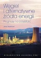 Okładka: Węgiel i alternatywne źródła energii
